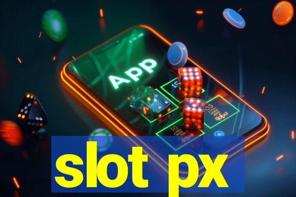 slot px