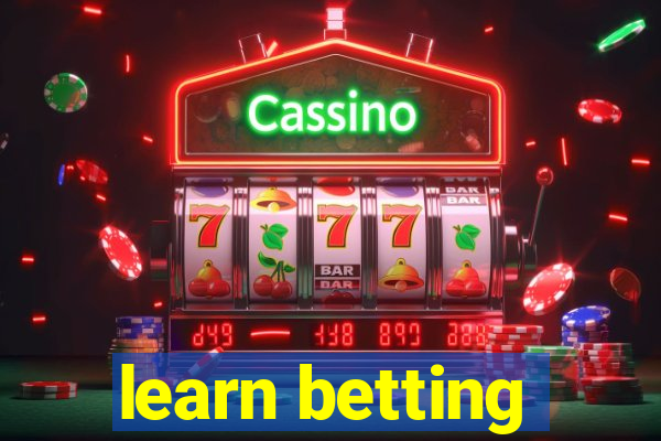 learn betting