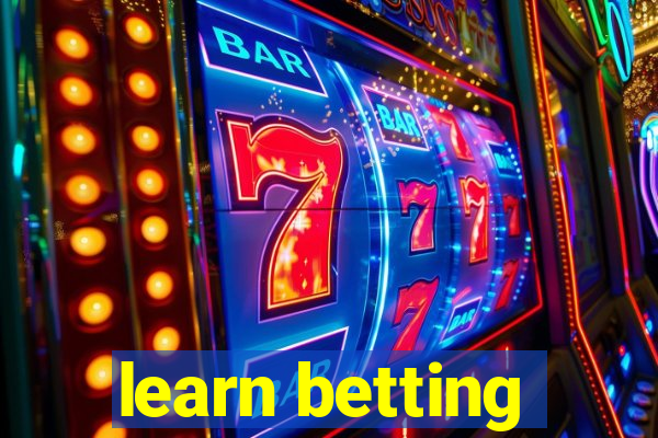 learn betting