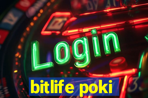 bitlife poki