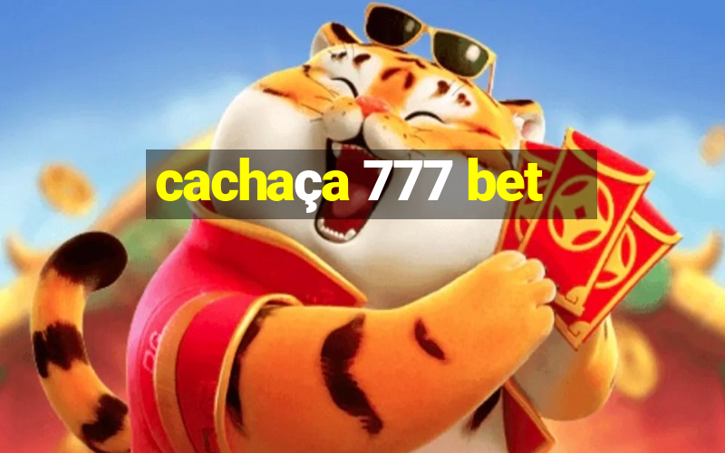 cachaça 777 bet