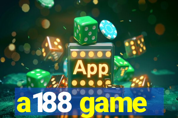 a188 game