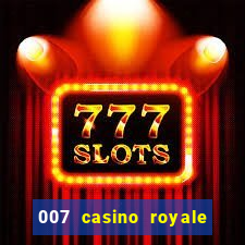 007 casino royale 2006 go filmes