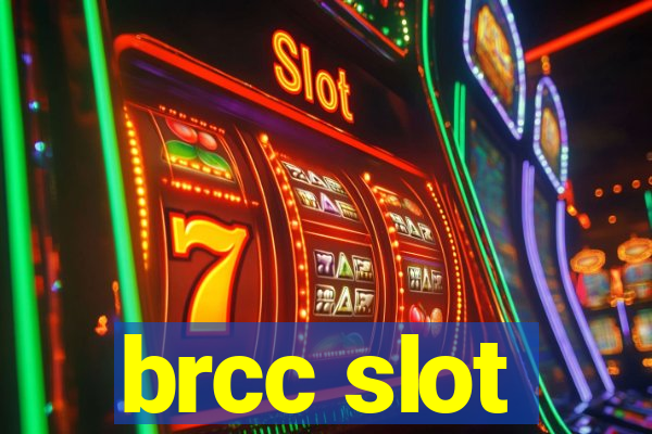 brcc slot