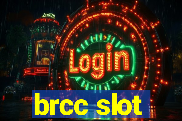 brcc slot