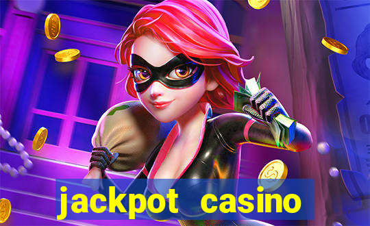 jackpot casino online real money