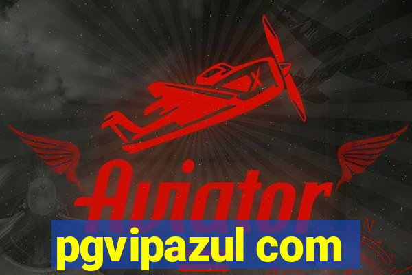 pgvipazul com