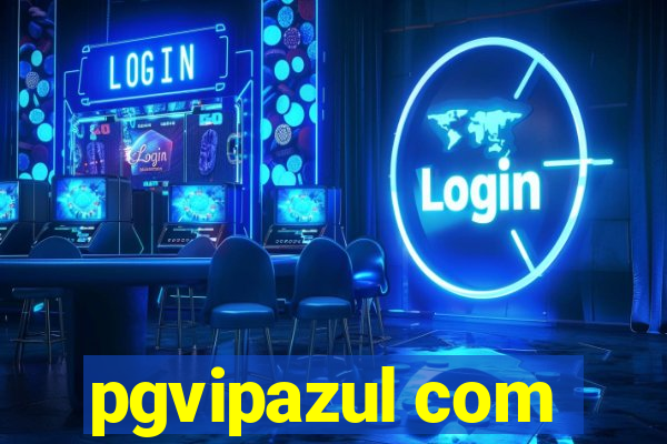 pgvipazul com