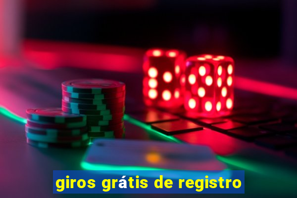 giros grátis de registro