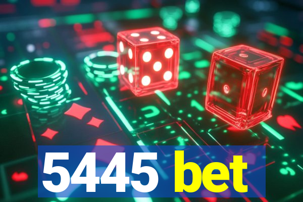 5445 bet