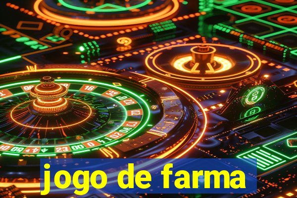 jogo de farma