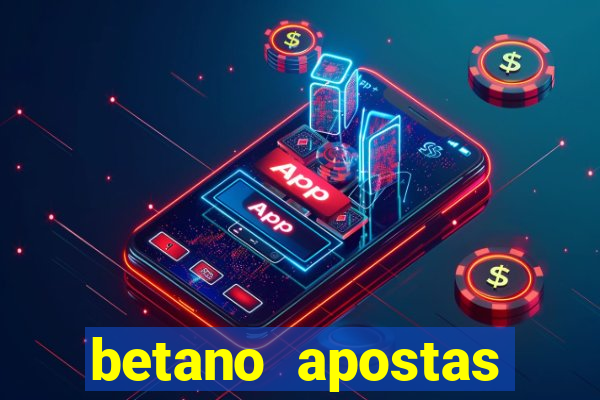 betano apostas esportivas online