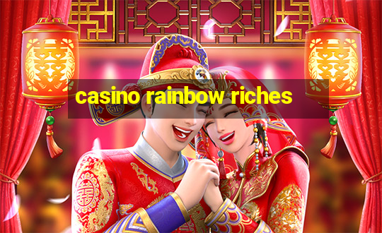 casino rainbow riches