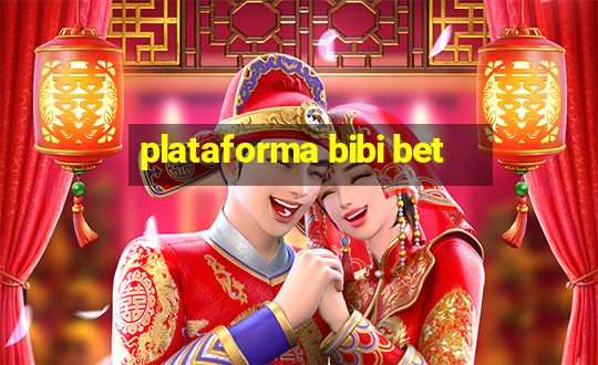 plataforma bibi bet