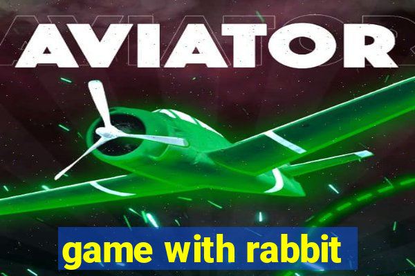 game with rabbit