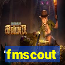 fmscout