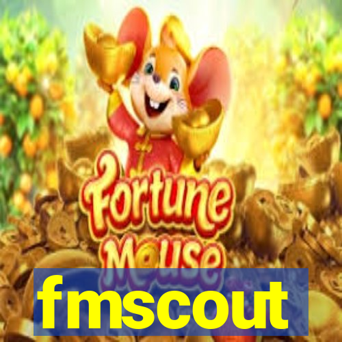 fmscout