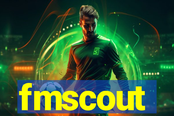 fmscout