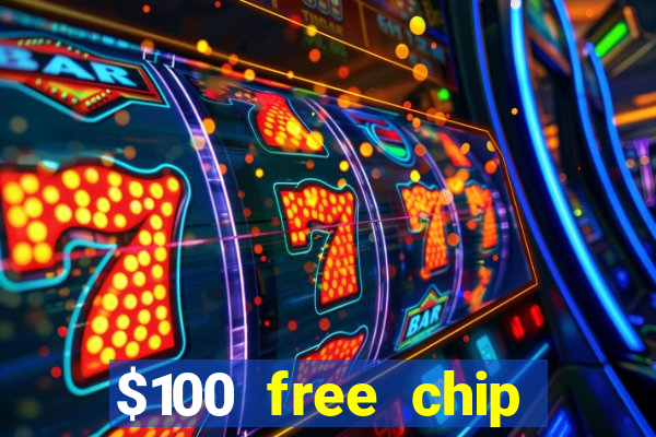 $100 free chip casino captain jack