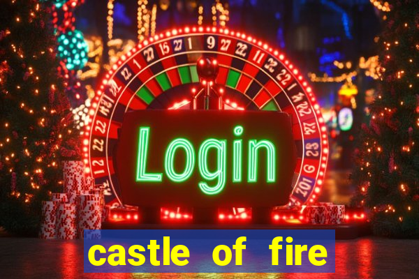 castle of fire slot demo