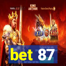 bet 87