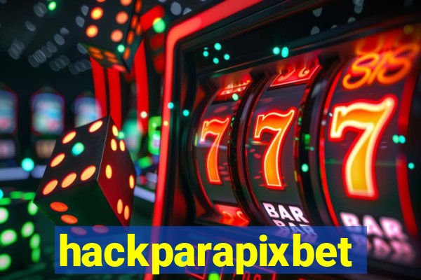 hackparapixbet