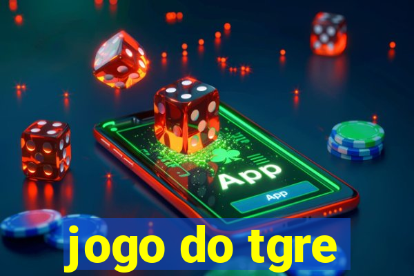 jogo do tgre