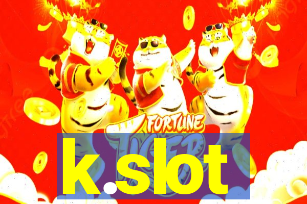 k.slot