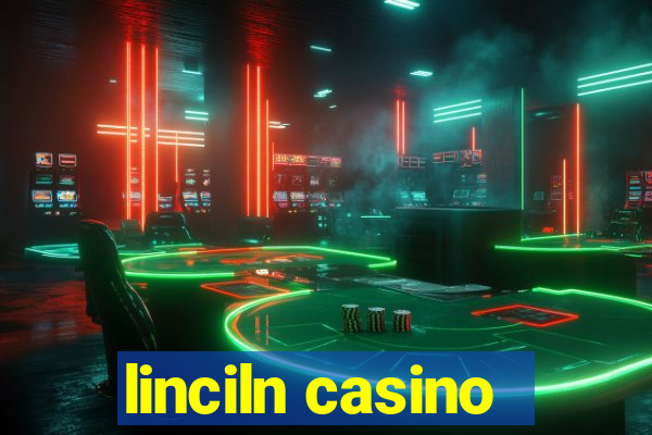 linciln casino