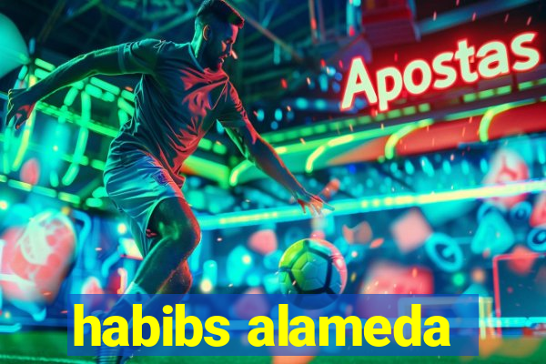 habibs alameda