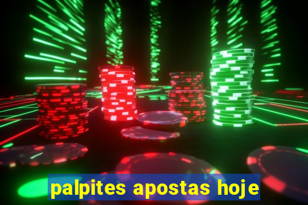 palpites apostas hoje