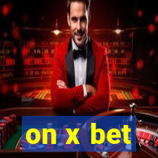 on x bet