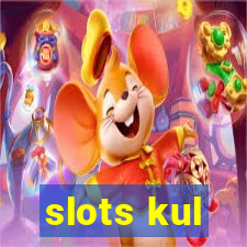 slots kul