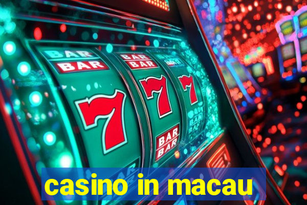 casino in macau