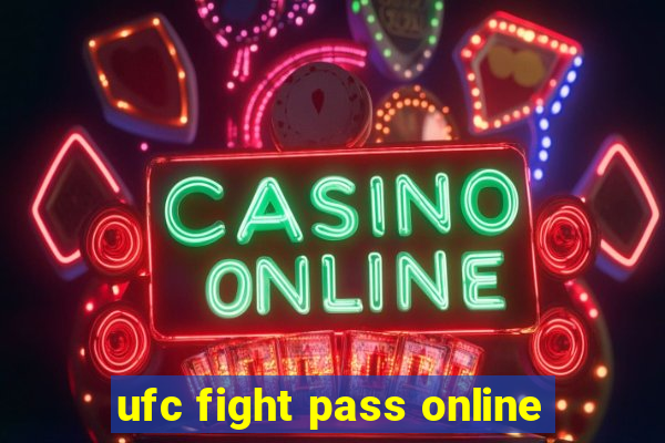 ufc fight pass online