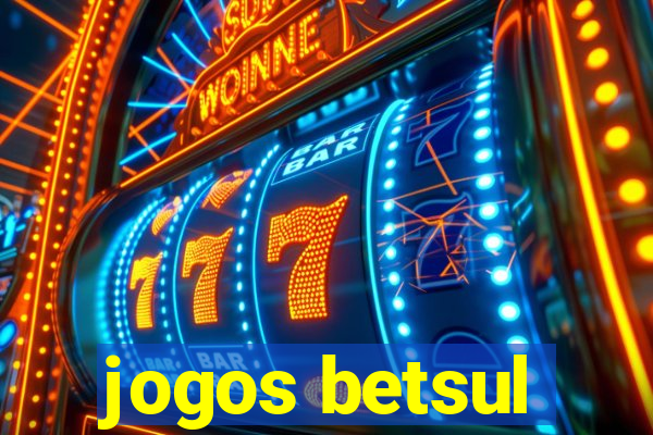 jogos betsul