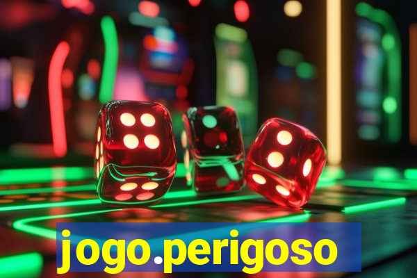 jogo.perigoso