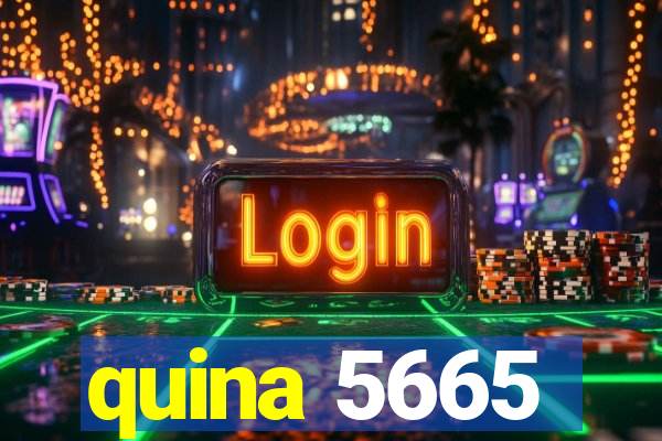 quina 5665