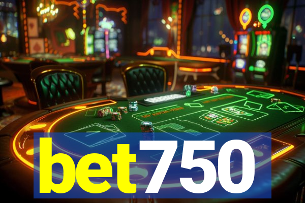 bet750