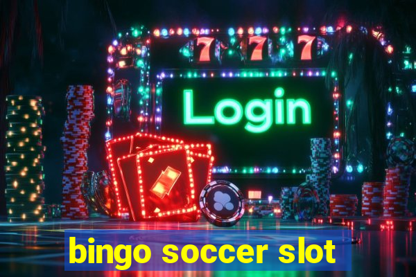 bingo soccer slot