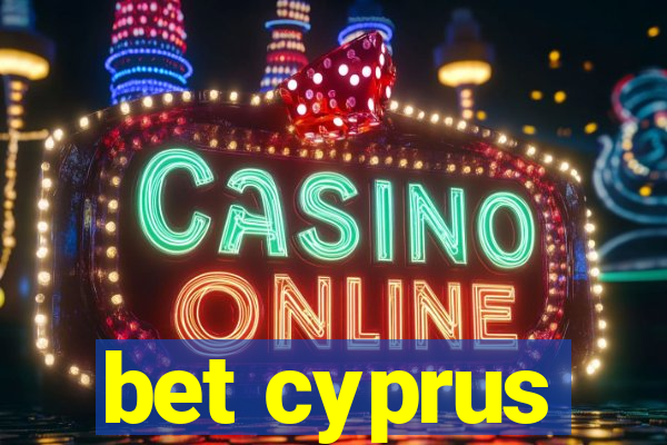 bet cyprus