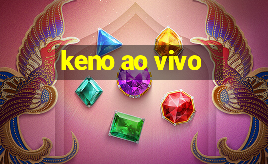 keno ao vivo