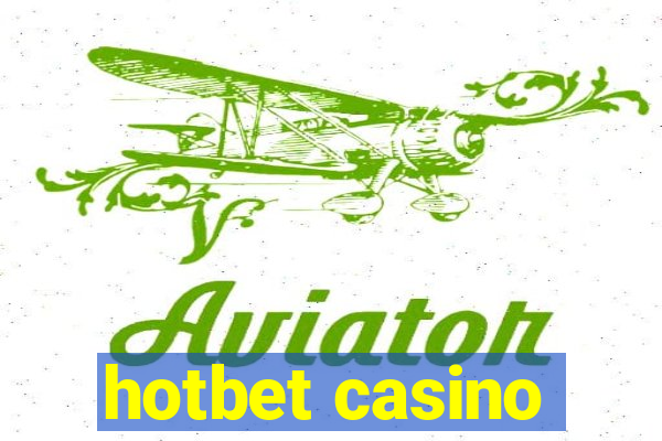 hotbet casino