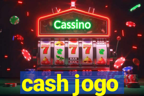 cash jogo