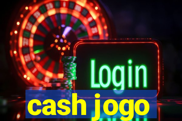 cash jogo