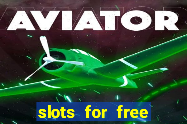 slots for free with bonus