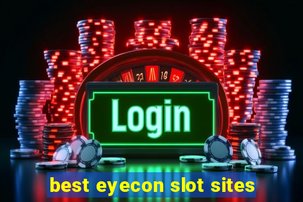 best eyecon slot sites