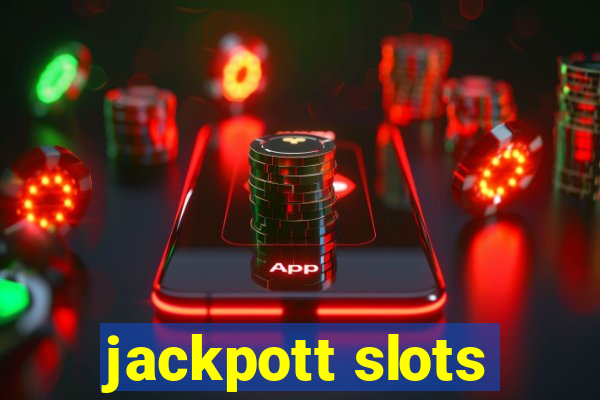 jackpott slots