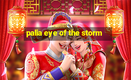 palia eye of the storm