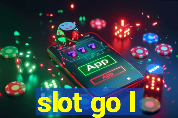 slot go l